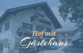 Bichlerhof mit Gaestehaus